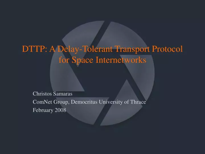dttp a delay tolerant transport protocol for space internetworks