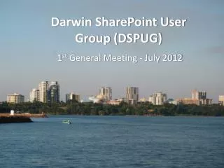 Darwin SharePoint User Group (DSPUG)
