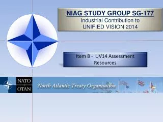 NIAG STUDY GROUP SG-177 Industrial Contribution to UNIFIED VISION 2014