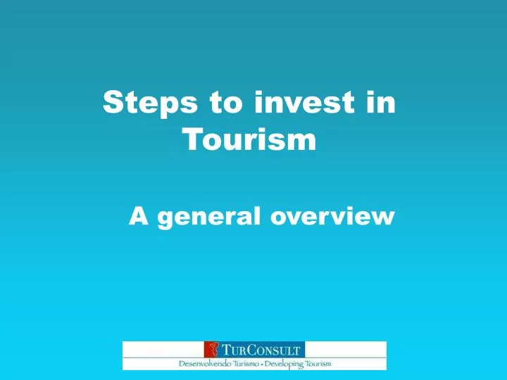 steps to invest in tourism
