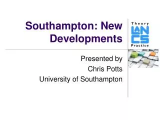 Southampton: New Developments
