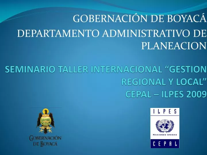 seminario taller internacional gestion regional y local cepal ilpes 2009