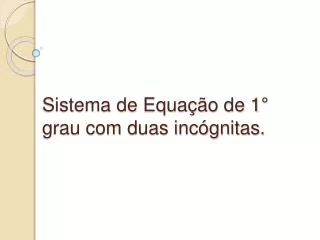 sistema de equa o de 1 grau com duas inc gnitas