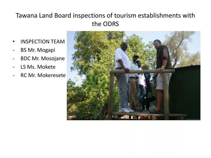 tawana land board inspections of tourism establishments with the odrs