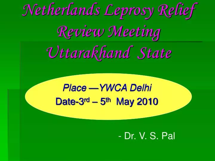 netherlands leprosy relief review meeting uttarakhand state