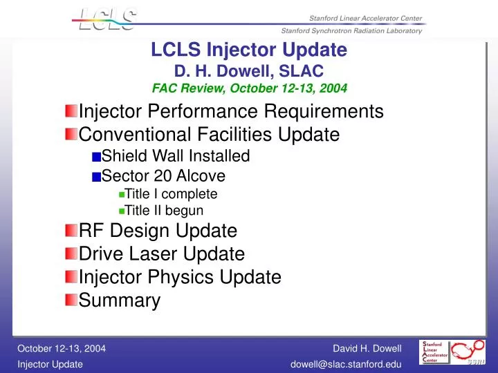 lcls injector update d h dowell slac fac review october 12 13 2004