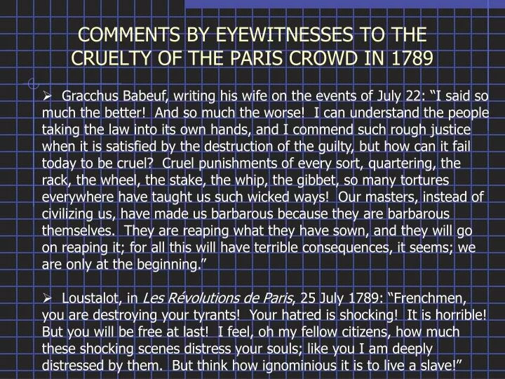 comments by eyewitnesses to the cruelty of the paris crowd in 1789