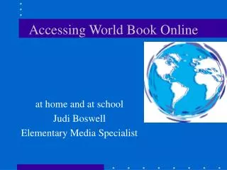 Accessing World Book Online