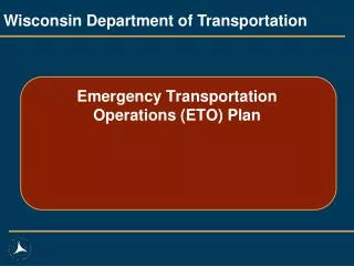 Emergency Transportation Operations (ETO) Plan