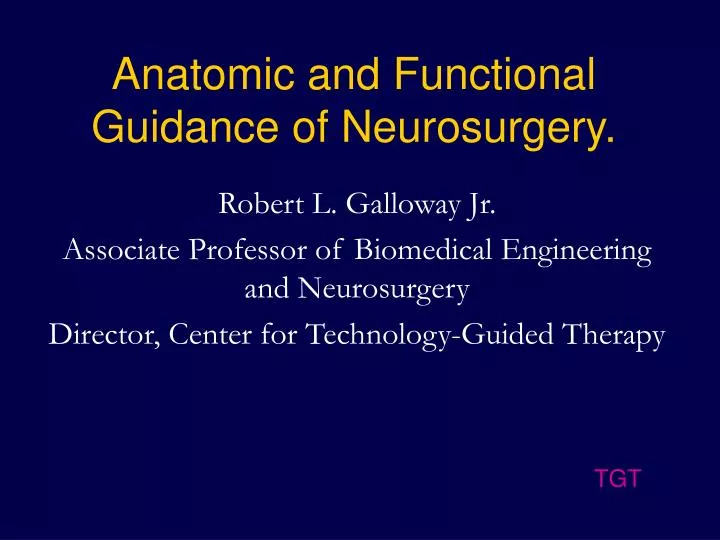 anatomic and functional guidance of neurosurgery