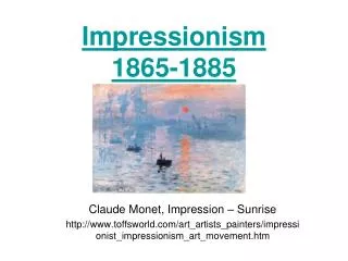 Impressionism 1865-1885