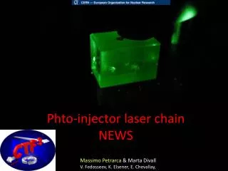 Phto -injector laser chain NEWS