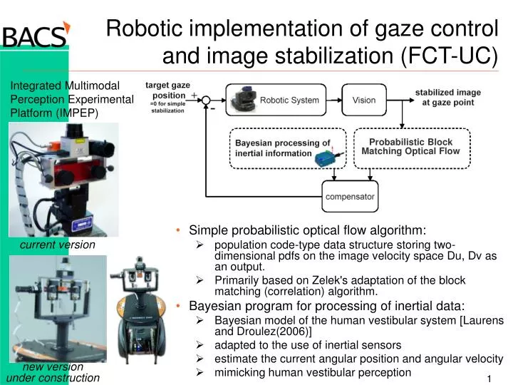 robotic implementation of gaze control and image stabilization fct uc