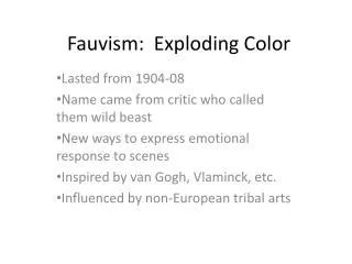 Fauvism: Exploding Color