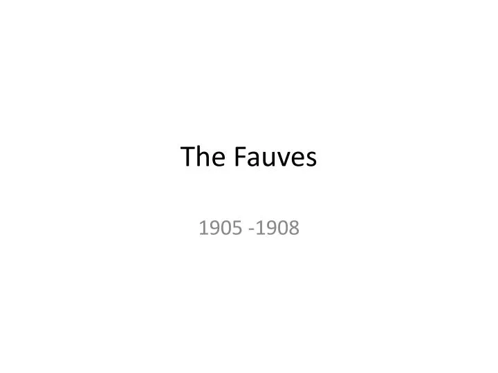 the fauves