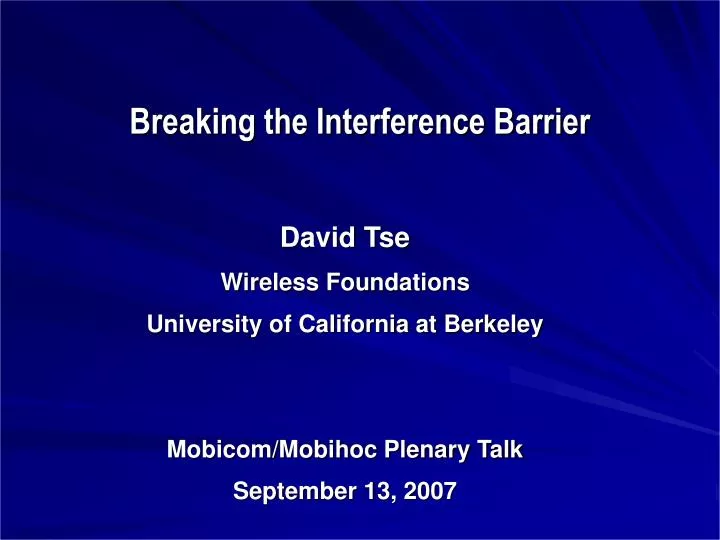 breaking the interference barrier