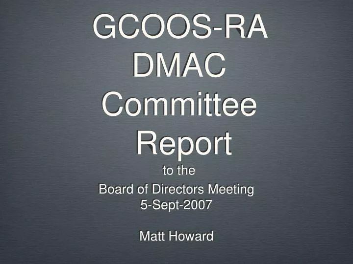 gcoos ra dmac committee report