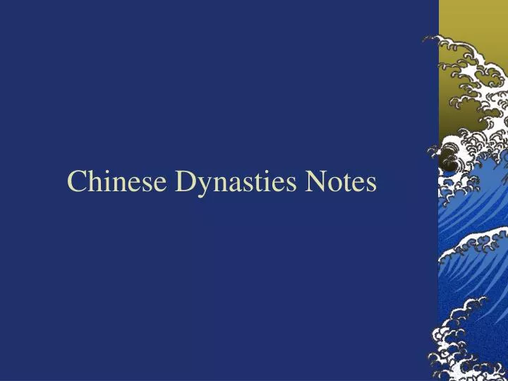 chinese dynasties notes