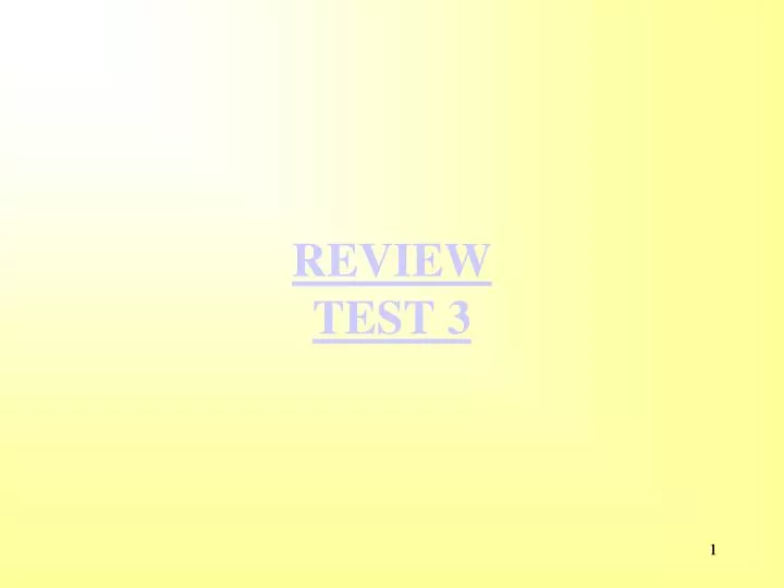 review test 3