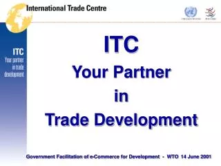 ITC Your Partner in Trade Development
