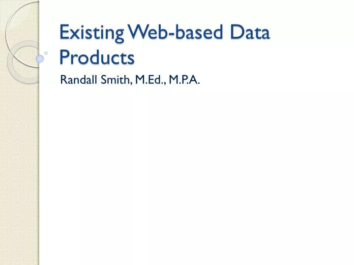existing web based data products