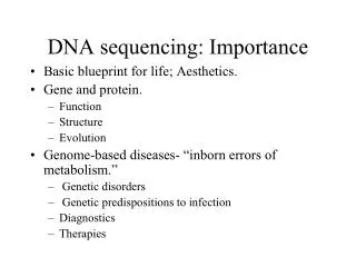 DNA sequencing: Importance