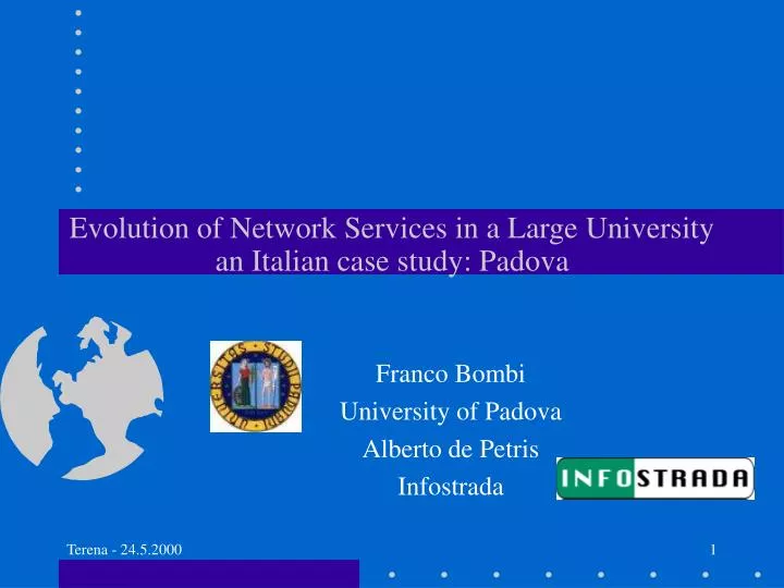 evolution of network services in a large university an italian case study padova