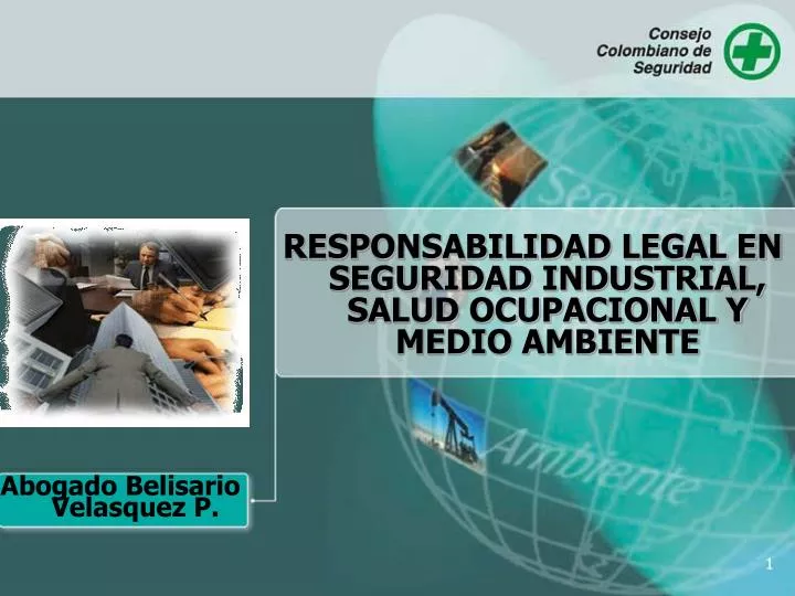 responsabilidad legal en seguridad industrial salud ocupacional y medio ambiente