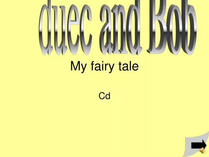 my fairy tale