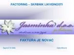 FAKTURA JE NOVAC - slide 1