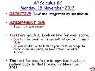 AP Calculus BC Monday , 18 November 2013