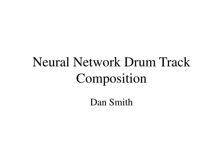 neural network drum track composition