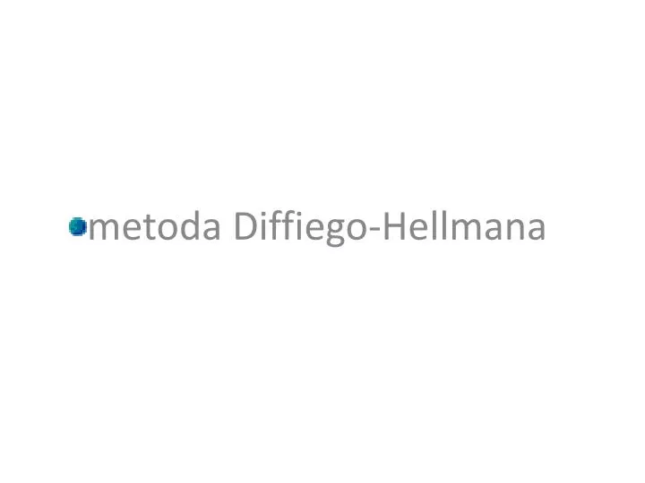 metoda diffiego hellmana