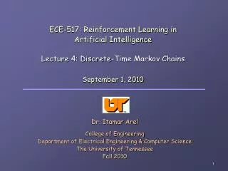 ECE-517: Reinforcement Learning in Artificial Intelligence Lecture 4: Discrete-Time Markov Chains