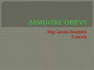 z mo sk objevy