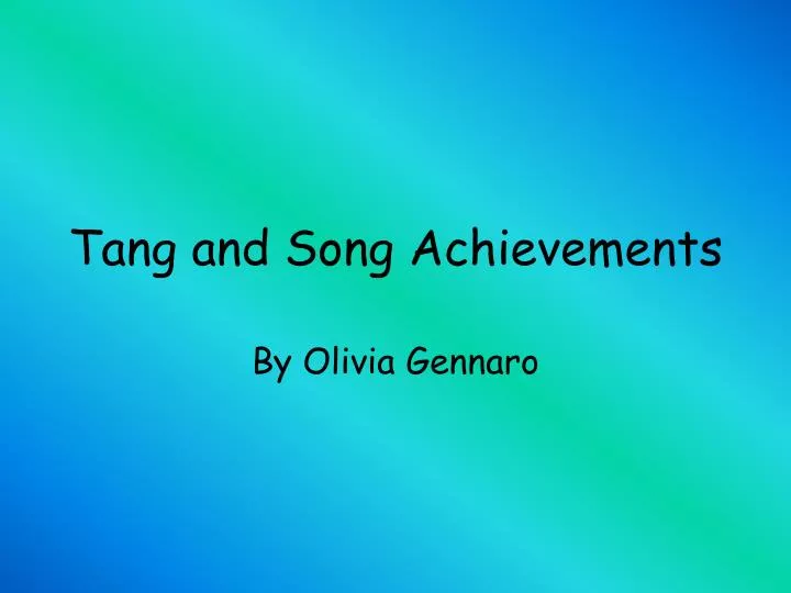 tang and song achievements
