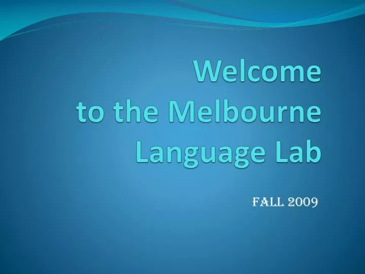 welcome to the melbourne language lab