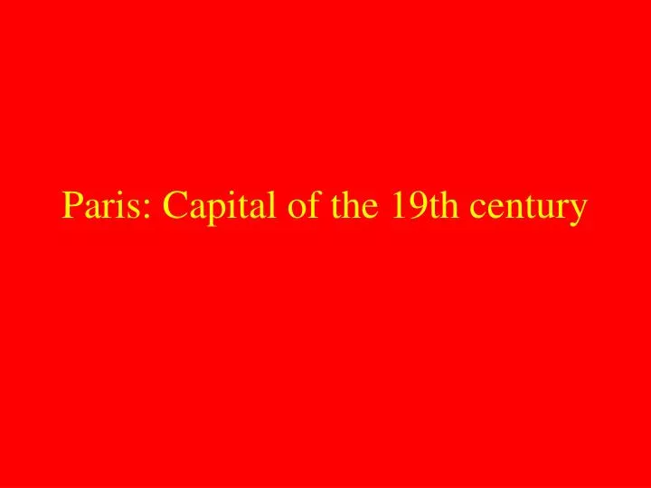 paris capital of the 19th century