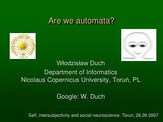 Are we automata?