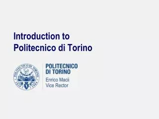 Introduction to Politecnico di Torino