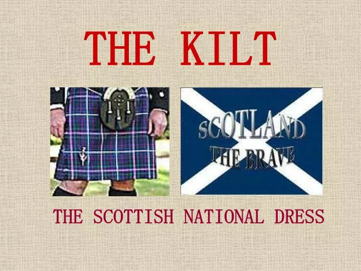 the kilt