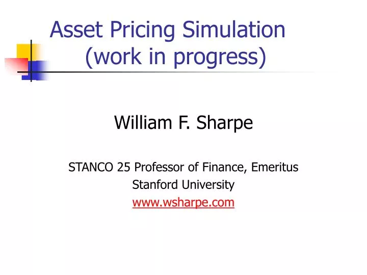 asset pricing simulation work in progress