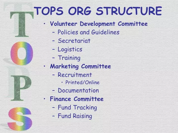 tops org structure