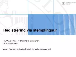 Registrering via stemplingsur