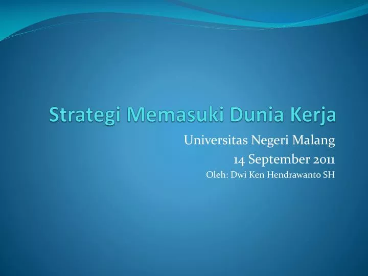 strategi memasuki dunia kerja