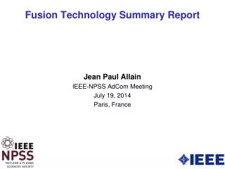 Fusion Technology Summary Report