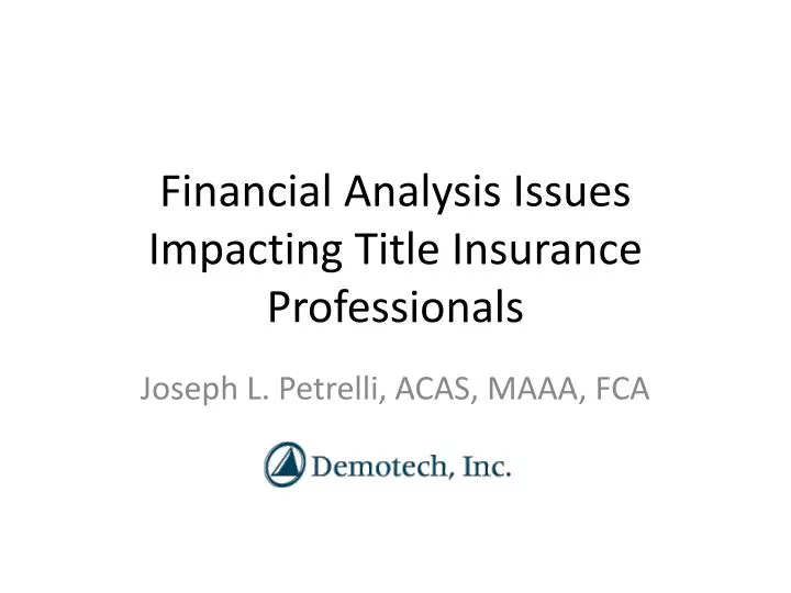 financial analysis issues impacting title insurance professionals