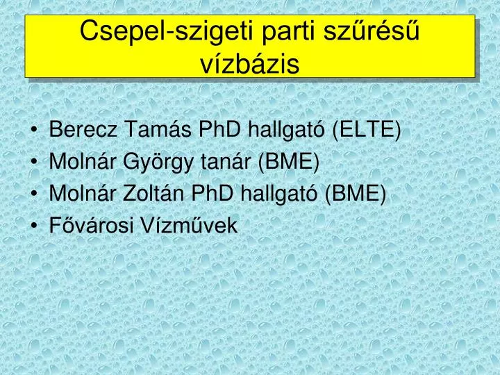 csepel szigeti parti sz r s v zb zis