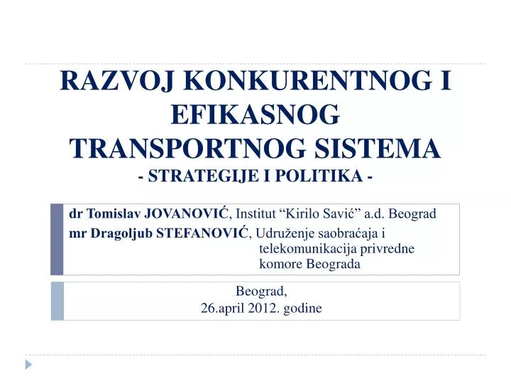 razvoj konkurentnog i efikasnog transportnog sistema strategije i politika