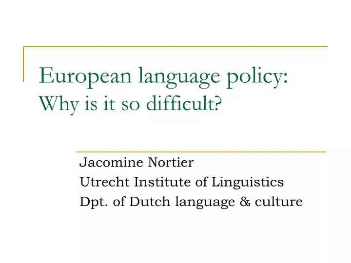 european language policy why is it so difficult